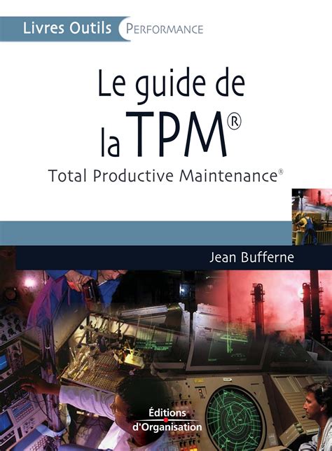 Guide: Total Productive Maintenance (TPM) .